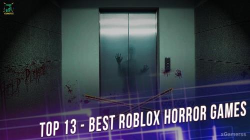Top 14 - Best Roblox Horror Games
