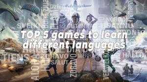 Top 5 games to learn different languages
